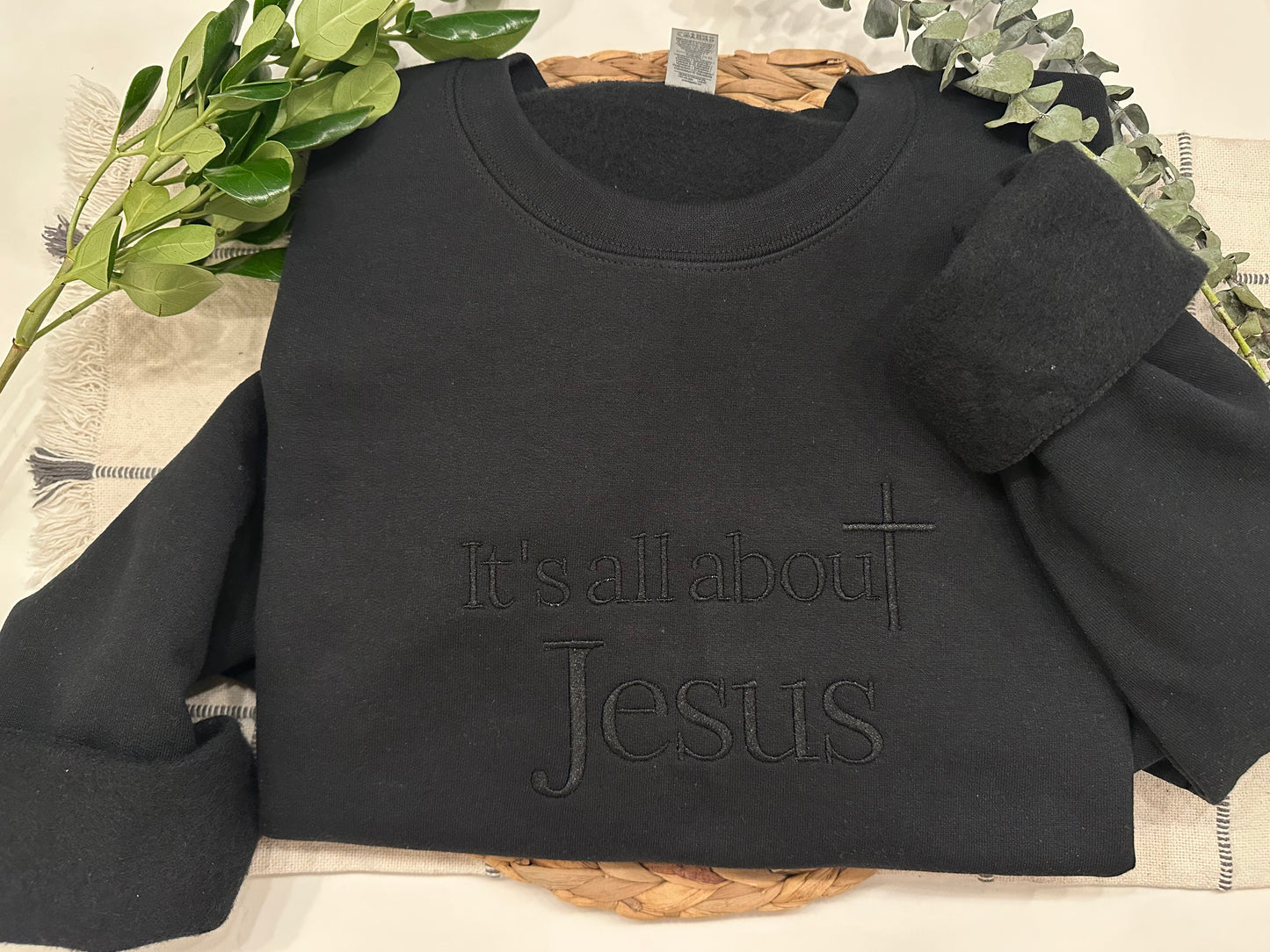 It's all about Jesus Sweatshirt