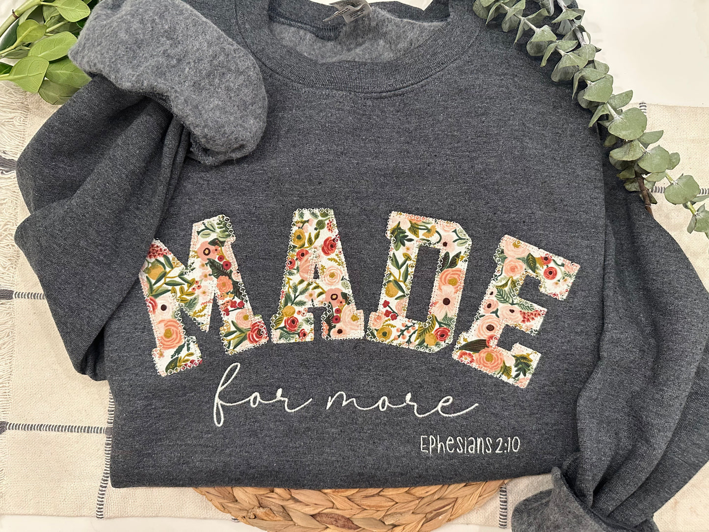 Made for More Sweatshirt