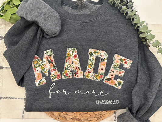Made for More Sweatshirt